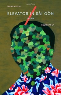 Elevator in Sài Gòn - N/A Thuận - ebook