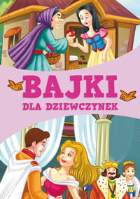 Bajki dla dziewczynek - zbiorowa praca - książka