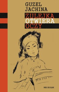 Zulejka otwiera oczy - Guzel Jachina - ebook + książka