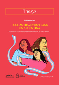 Luchas travestis/trans en Argentina - Fidela Azarian - ebook