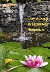 Lost Angel’s  Wassersport-Handbuch - Lost Angel - ebook