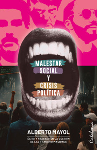 Malestar social y crisis política - Alberto Mayol - ebook