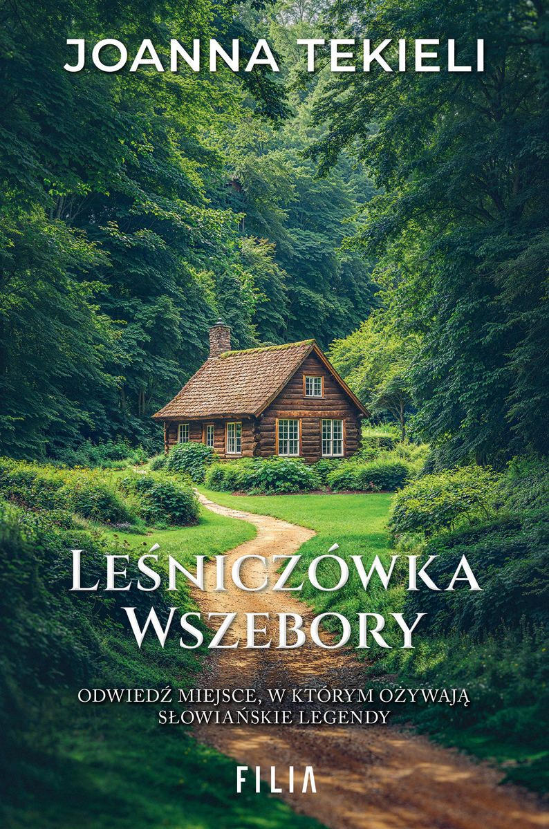 Leśniczówka Wszebory - Joanna Tekieli - ebook + książka