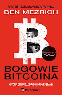 Bogowie bitcoina - Mezrich Ben - książka