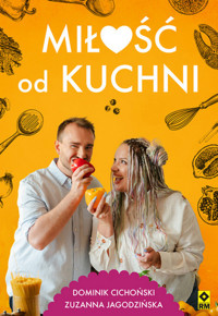 Miłość od kuchni - Dominik Cichoński - książka