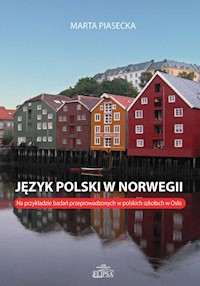 Język polski w Norwegii - Piasecka Marta - książka