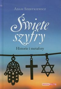 Święte szyfry - Adam Szostkiewicz - książka