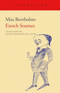 Enoch Soames - Max Beerbohm - ebook