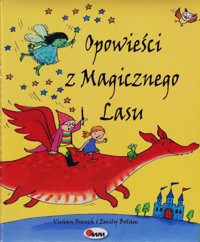 Opowieści z Magicznego Lasu - Emily Bolam, Vivian French - ebook
