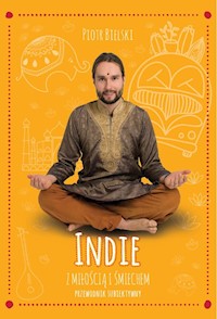 Indie z miłością i śmiechem - Bielski Piotr - książka