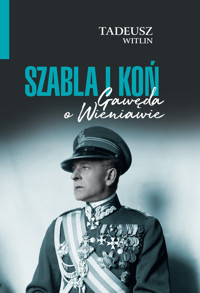 Szabla i koń - Wittlin Tadeusz - książka