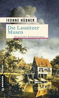 Die Lausitzer Musen - Ivonne Hübner - ebook