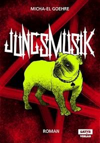 Jungsmusik - Micha-el Goehre - ebook