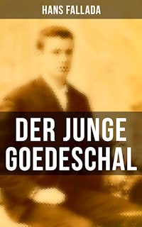Der junge Goedeschal - Hans Fallada - ebook