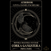 Córka gangstera. Prima Parte - Magoska-Suchar Monika - ebook + audiobook + książka