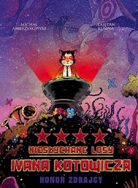 Niesłychane Losy Ivana Kotowicza Tom 4 Honor zdrajcy -  - książka