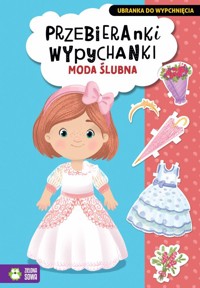 Przebieranki wypychanki Moda ślubna -  - książka
