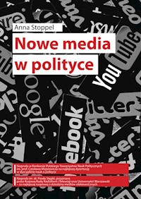Nowe media w polityce - Stoppel Anna - książka