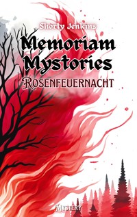 Rosenfeuernacht - Shorty Jenkins - ebook