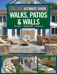 Ultimate Guide to Walks, Patios & Walls, Updated 2nd Edition - Editors of Creative Homeowner - ebook