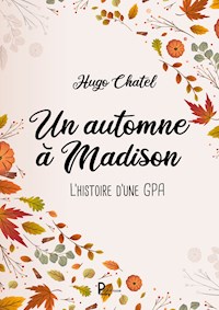 Un automne à Madison - Hugo Chatel - ebook