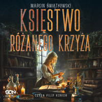 Księstwo Różanego Krzyża - Świątkowski Marcin - ebook + audiobook + książka