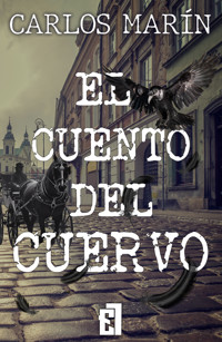 El cuento del cuervo - Carlos Marín - ebook