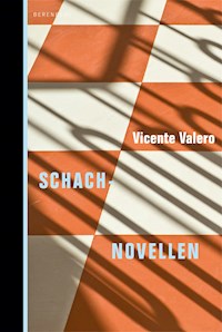 Schachnovellen - Vicente Valero - ebook