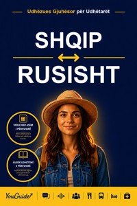 The Language Guide for Travelers - Albanian to Russian - YouGuide - ebook