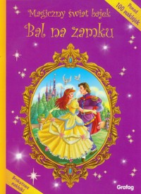 Magiczny świat bajek Bal na zamku -  - książka