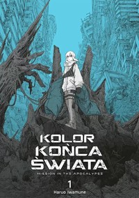 Kolor końca świata #1 - Haruo Iwamune - książka