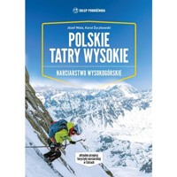 Polskie Tatry Wysokie - Wala Józef, Życzkowski Karol - książka