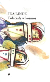 Poleciały w kosmos - Linde Ida - książka