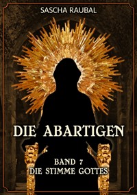 Die Stimme Gottes - Sascha Raubal - ebook