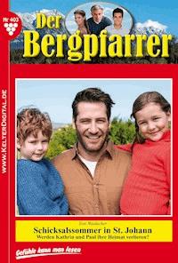 Der Bergpfarrer 403 – Heimatroman - Toni Waidacher - ebook