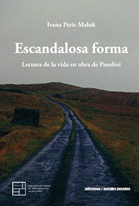 Escandalosa forma - Ivana Peric Maluk - ebook