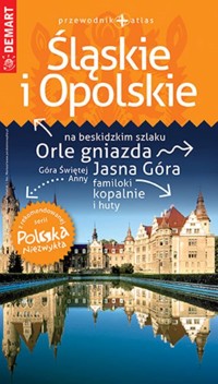 Śląskie i Opolskie przewodnik Polska Niezwykła -  - książka