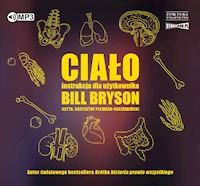Ciało. Instrukcja dla użytkownika - Bill Bryson - ebook + audiobook + książka