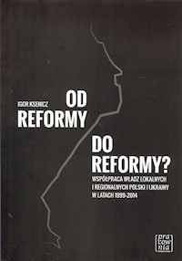 Od reformy do reformy? - Ksenicz Igor - książka