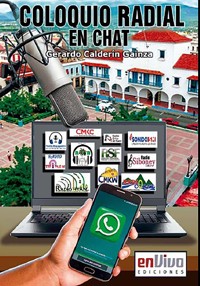 Coloquio radial en chat (desde Santiago de Cuba) - Gerardo Calderín Gainza - ebook