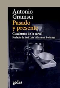 Pasado y presente - Antonio Gramsci - ebook