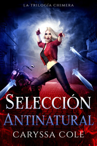 Selección Antinatural - Caryssa Cole - ebook