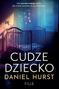 Cudze dziecko - Hurst Daniel - książka