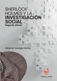 Sherlock Holmes y la investigación social - Gildardo Vanegas Muñoz - ebook