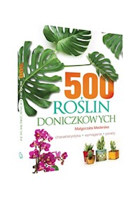 500 roślin doniczkowych - Małgorzata Mederska - książka