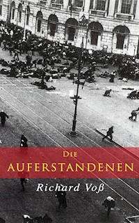 Die Auferstandenen - Richard Voß - ebook