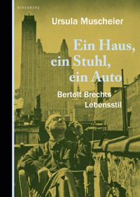 Ein Haus, ein Stuhl, ein Auto - Ursula Muscheler - ebook