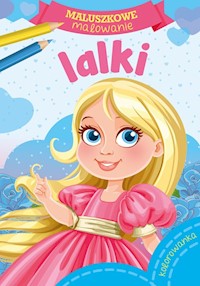 Maluszkowe malowanie Lalki -  - książka