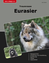 Traumrasse Eurasier - Kent Bristol - ebook