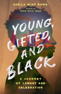 Young, Gifted, and Black - Sheila Wise Rowe - ebook